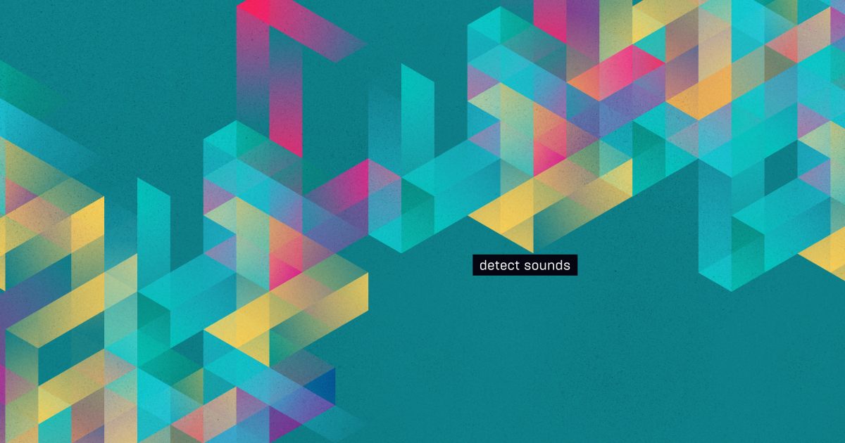 Detect Sounds